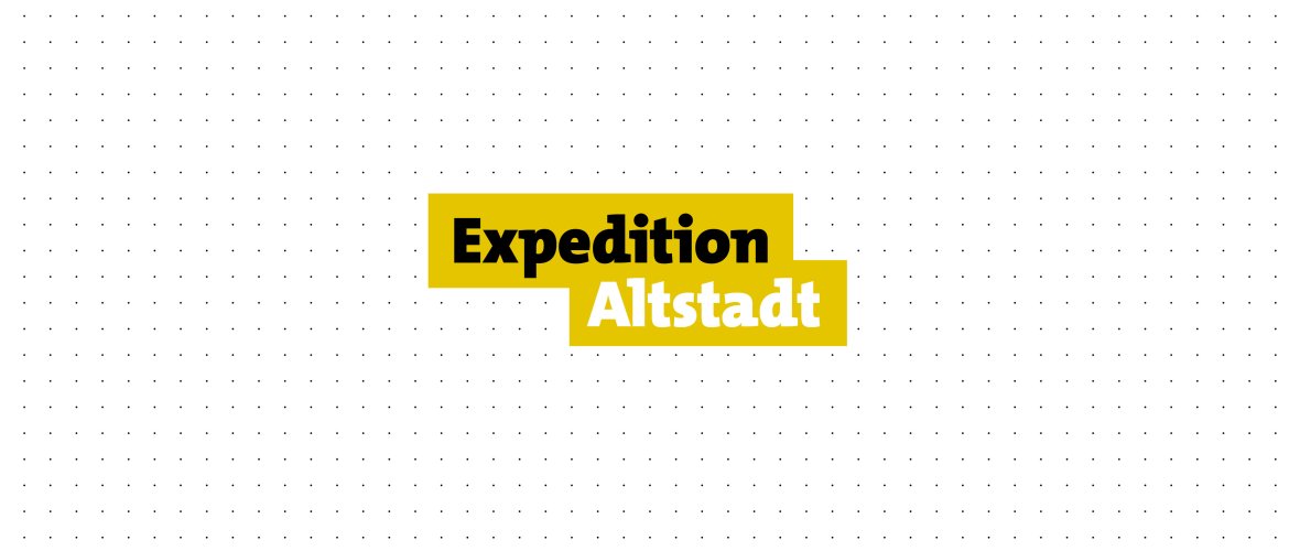 Expedition Altstadt
