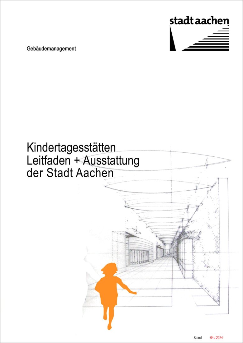 Leitfaden_Kita_Gebäudemanagement_Stadt_Aachen_April_2024 Titelseite Kita-Leitfaden des Gebäudemanagements der Stadt Aachen, April 2024.
